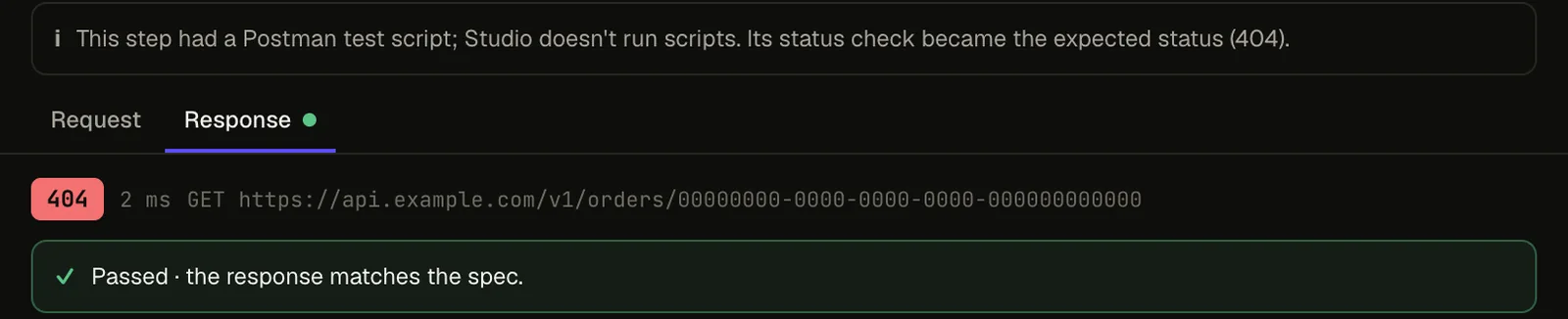 A step expecting 404: the response is 404 from GET /orders/00000000-…, and a green bar reads 'Passed · the response matches the spec.'